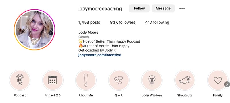 Screenshot of Instagram profile page for Jody Moore who is a popular life coach on social media.