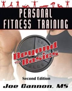 Front cover of book entitled "Personal Fitness Training: Beyond the Basics" by Joe Cannon