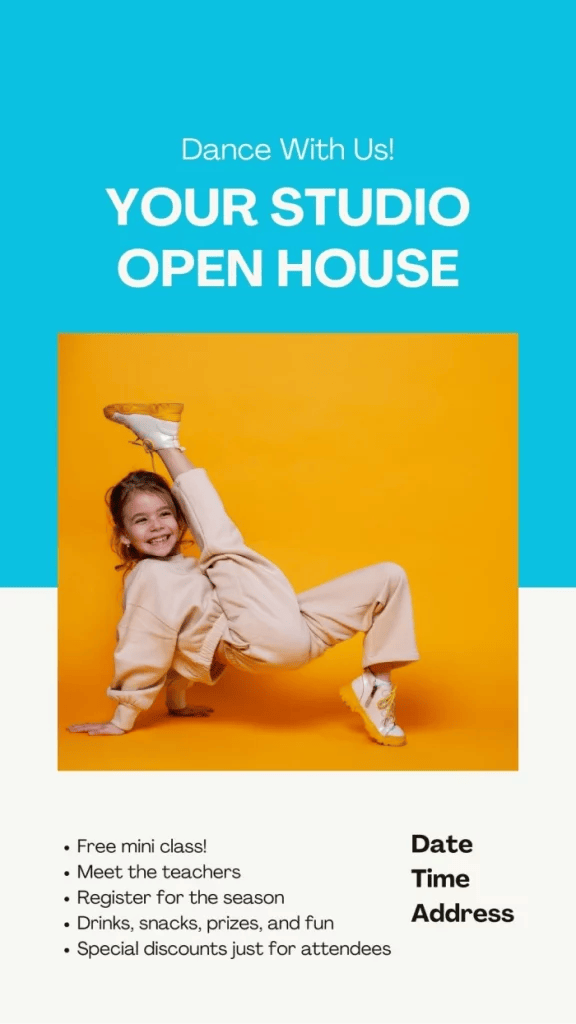 A blue and orange flyer featuring a photo of a young dancer striking a pose; text reads "Dance With Us! Your Studio Open House" with details under the photo.